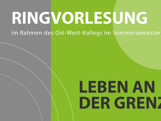 Eine grau-grüne Grafik mit dem Titel: Ringvorlesung, Leben an der Grenze.